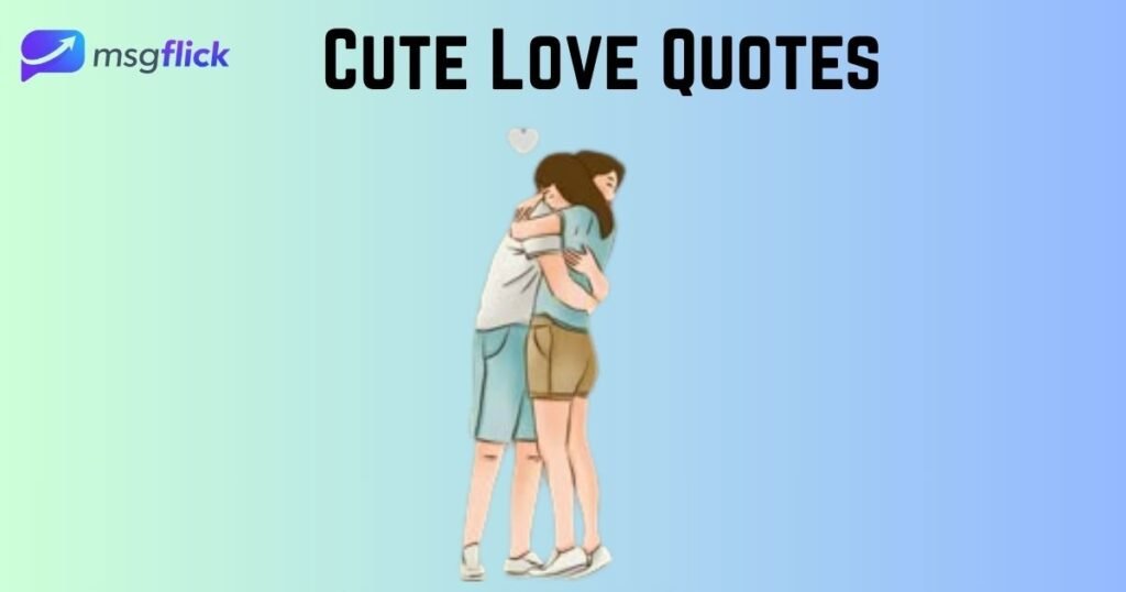 Cute Love Quotes