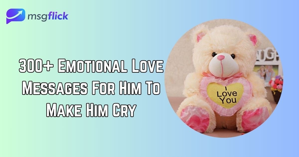 Emotional Love Messages For Him