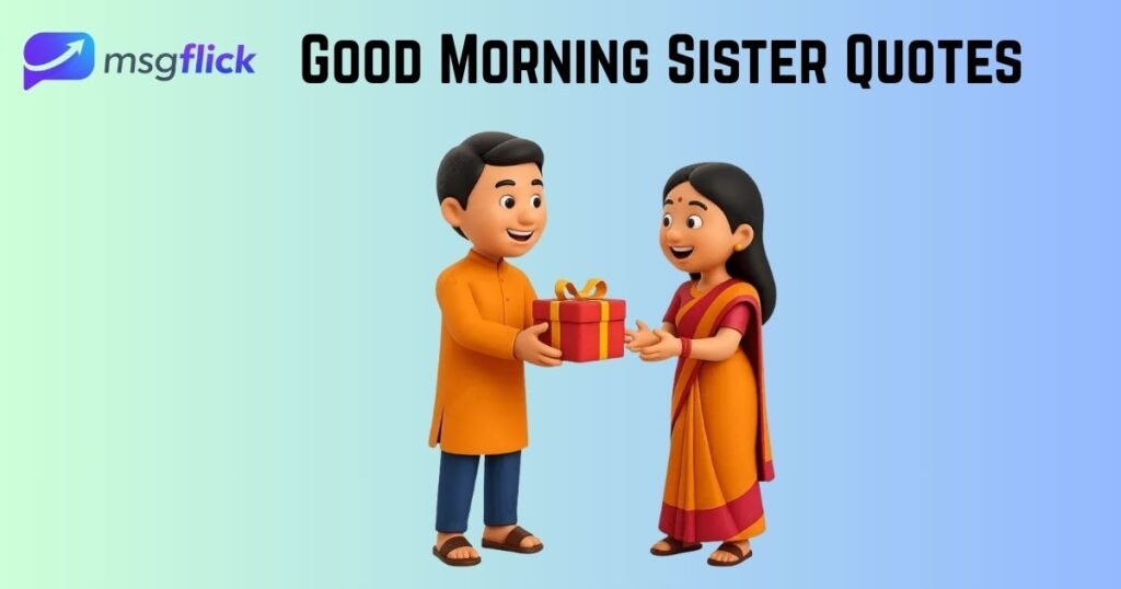 Good Morning Sister Quotes