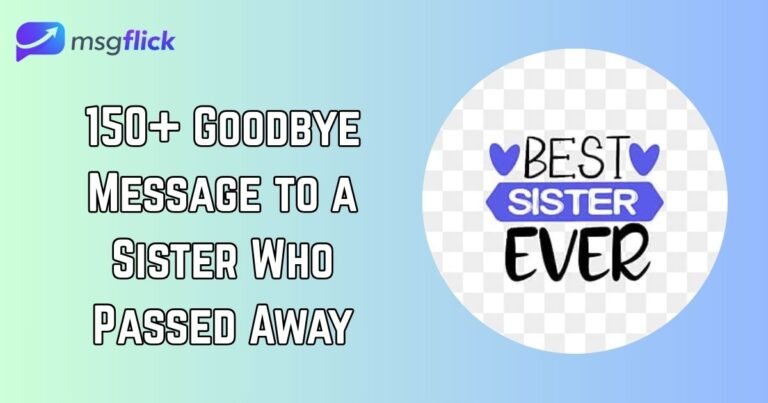 Goodbye Message to a Sister Who Passed Away