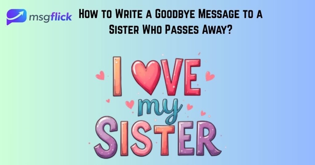 How to Write a Good Morning Message for My Sister