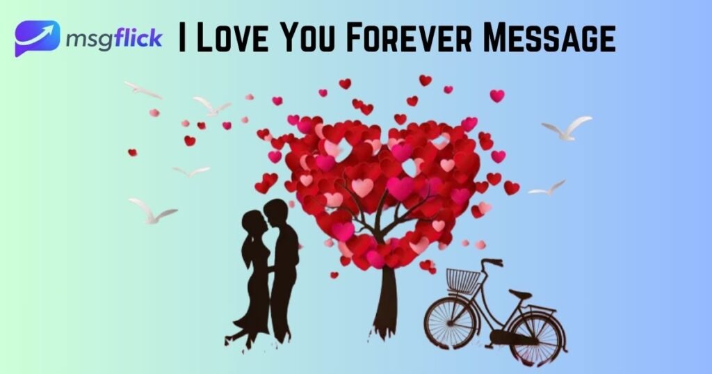I Love You Forever Message