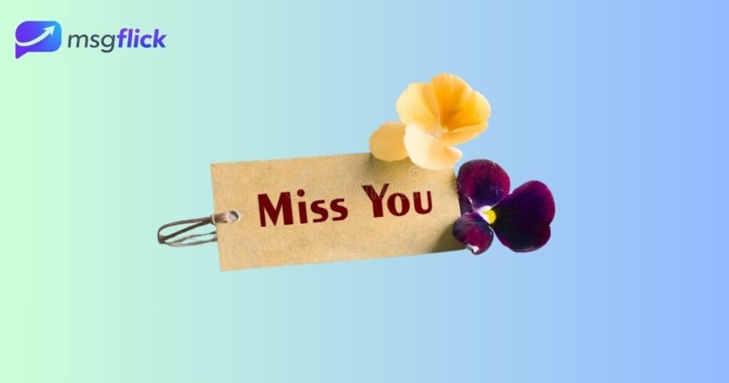 Missing You Quotes for Family