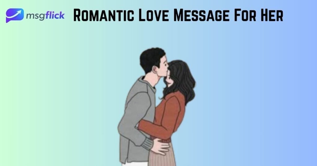 Romantic Love Message For Her