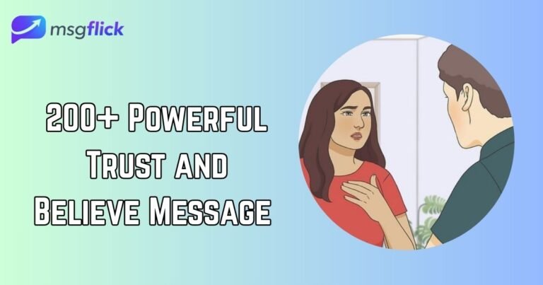 Trust and Believe Message