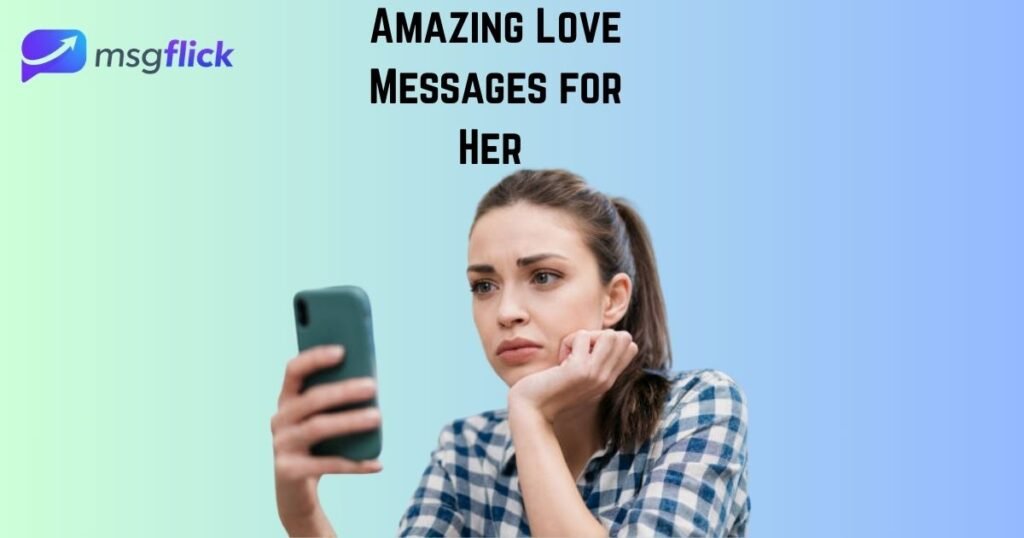 Amazing Love Messages for Her 