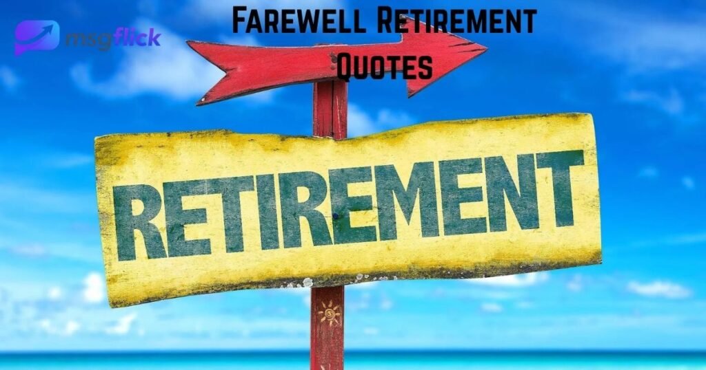 Farewell Retirement Quotes