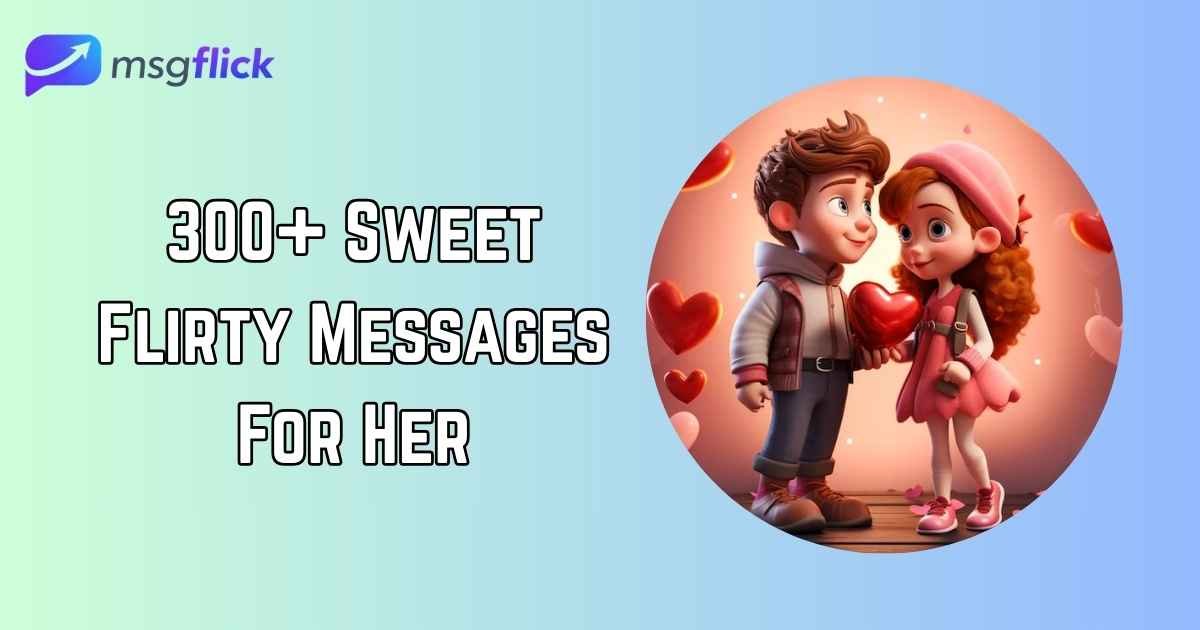 Flirty Messages For Her