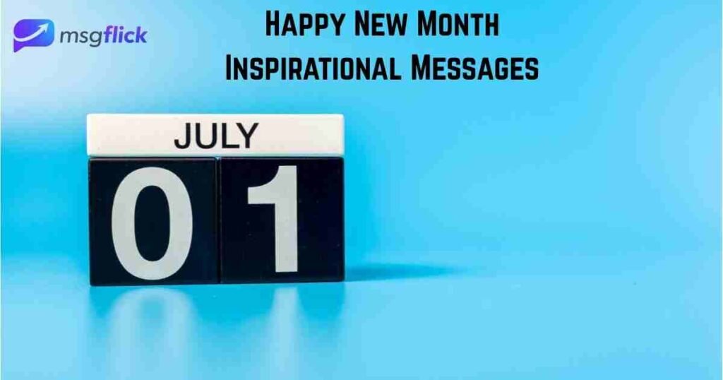 Happy New Month Inspirational Messages