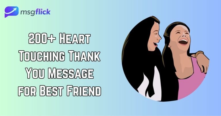 Heart Touching Thank You Message for Best Friend