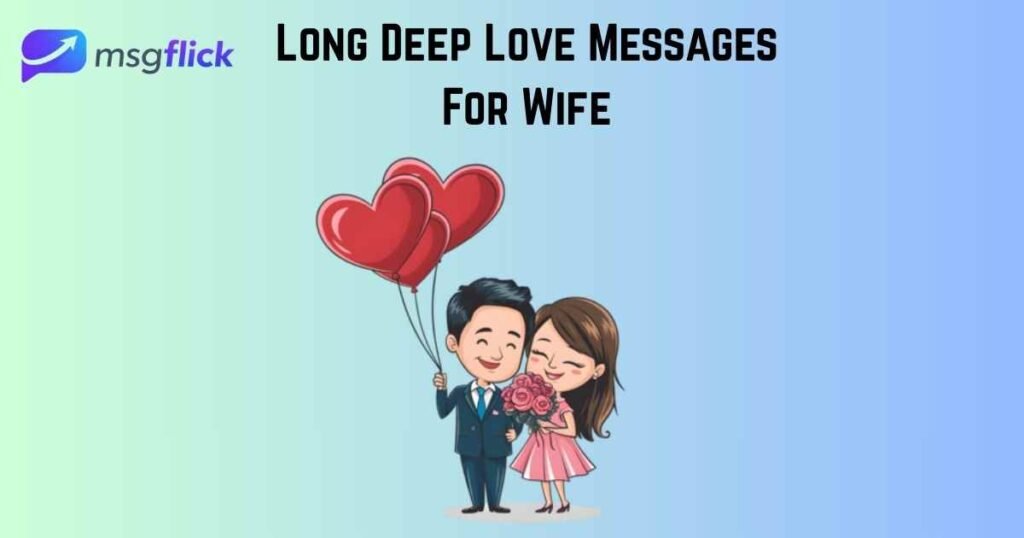 Long Deep Love Messages For Wife