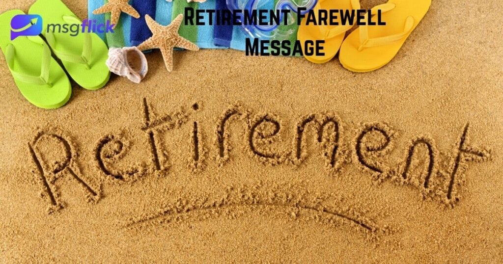 Retirement Farewell Message