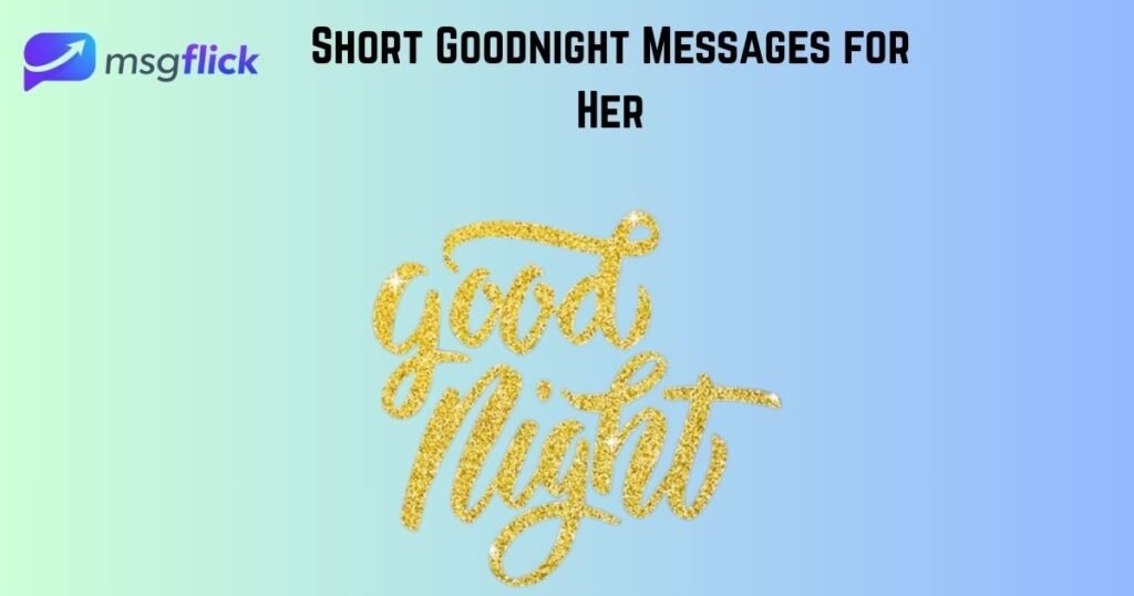 Short Goodnight Messages for Her