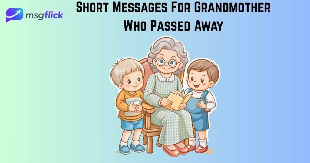 Short Messages For Grandmother Who Passed Away