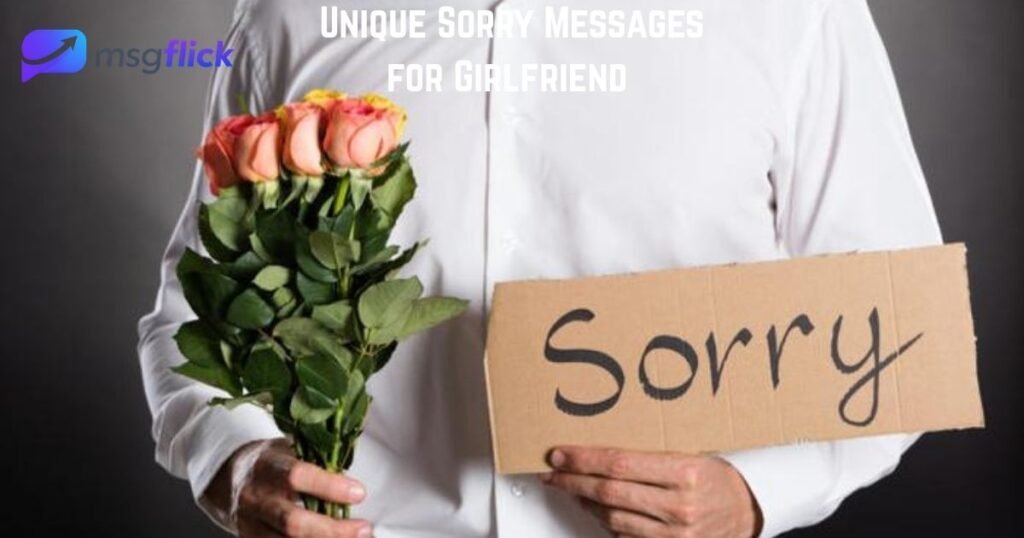 Unique Sorry Messages for Girlfriend