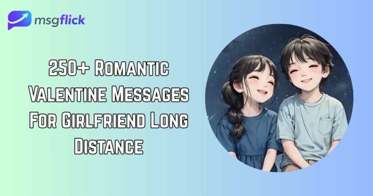 Valentine Messages For Girlfriend Long Distance