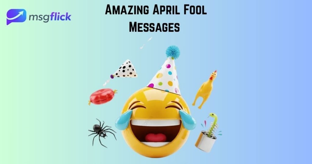 Amazing April Fool Messages