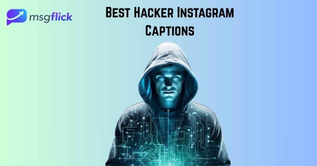 Best Hacker Instagram Captions