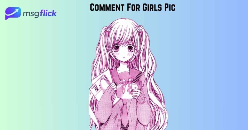 Comment For Girls Pic