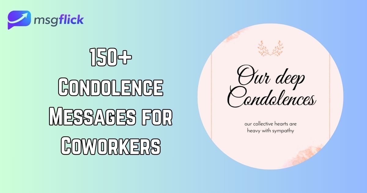 Condolence Messages for Coworkers