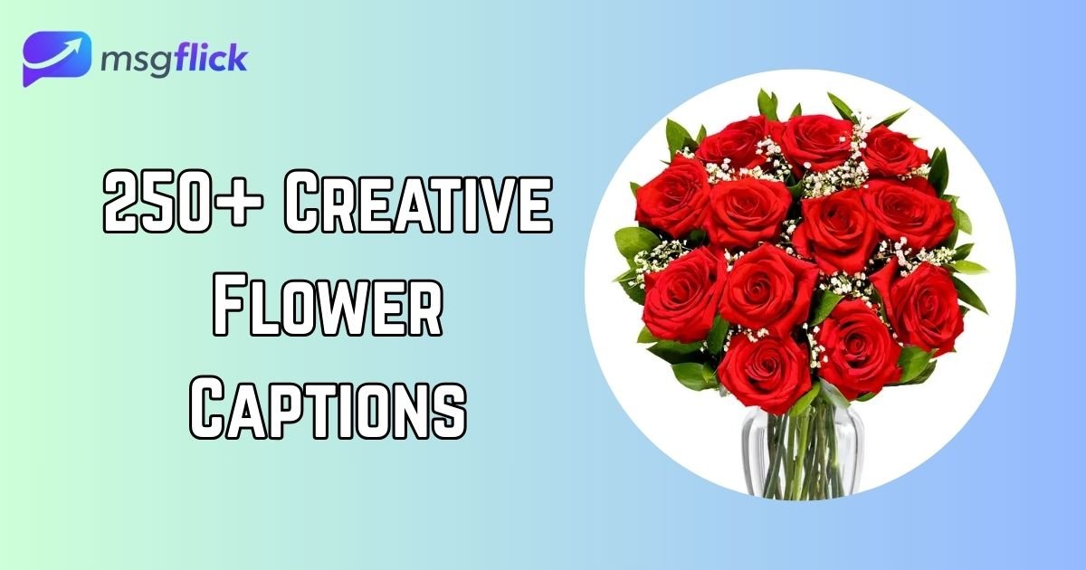 Flower Captions