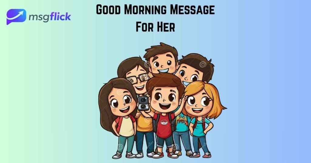 Good Morning Message For Her