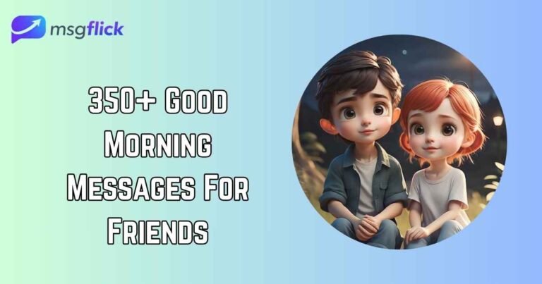 Good Morning Messages For Friends