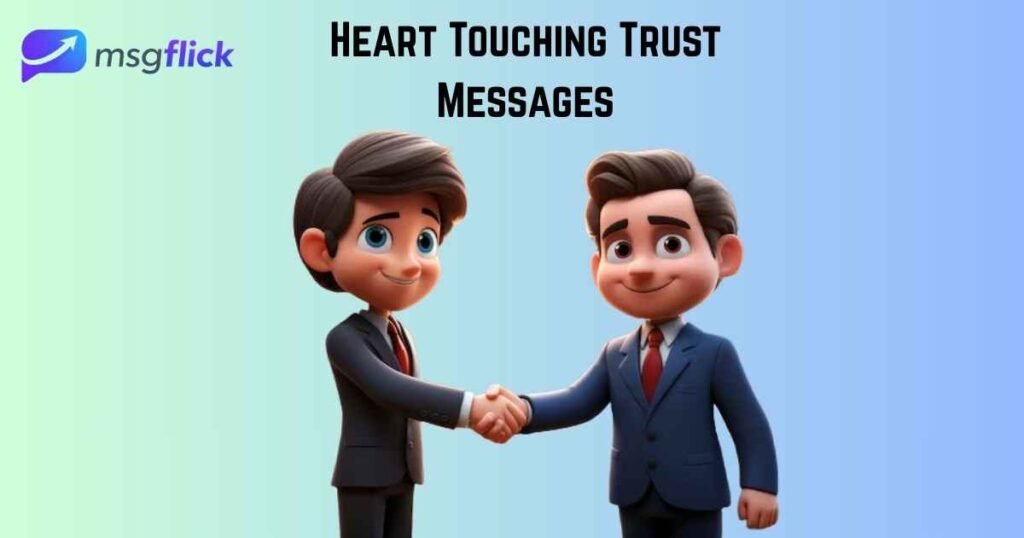 Heart Touching Trust Messages