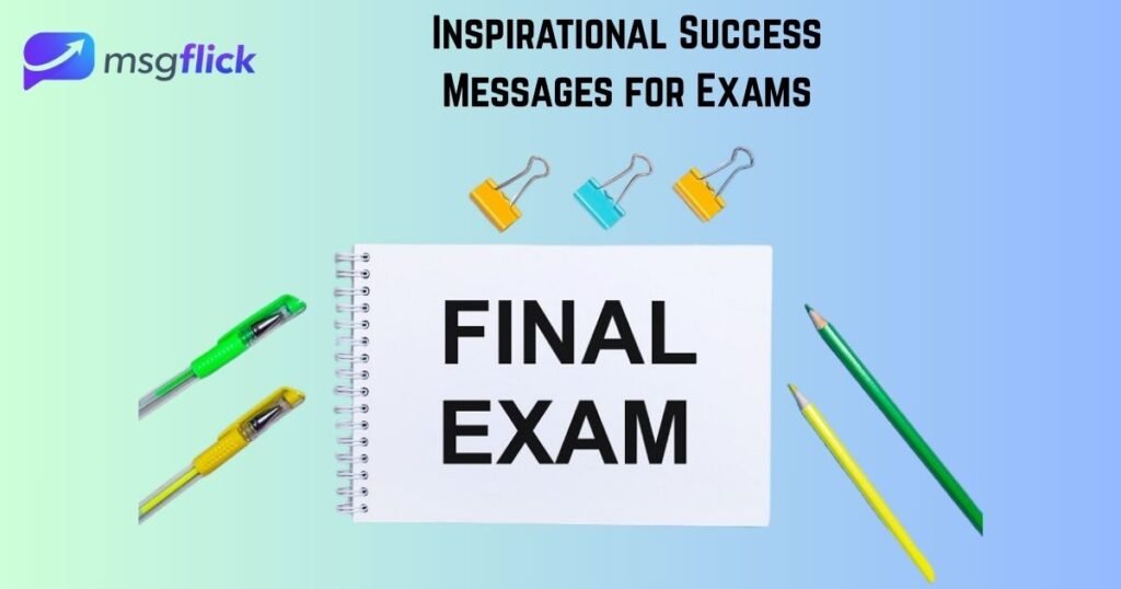 Inspirational Success Messages for Exams