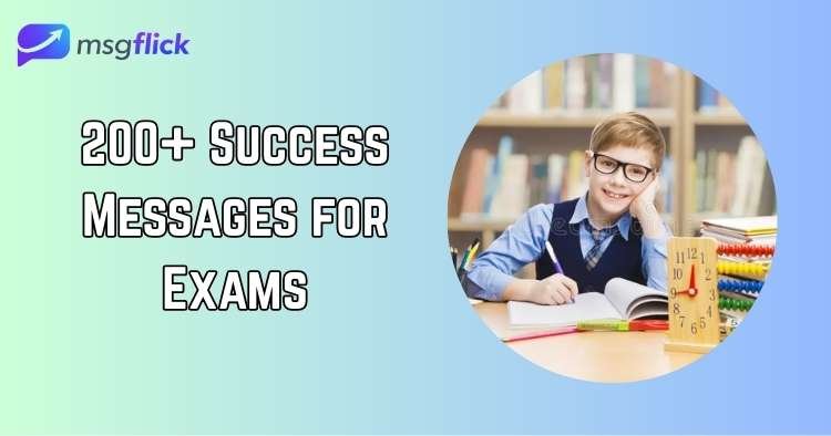 Success Messages for Exams