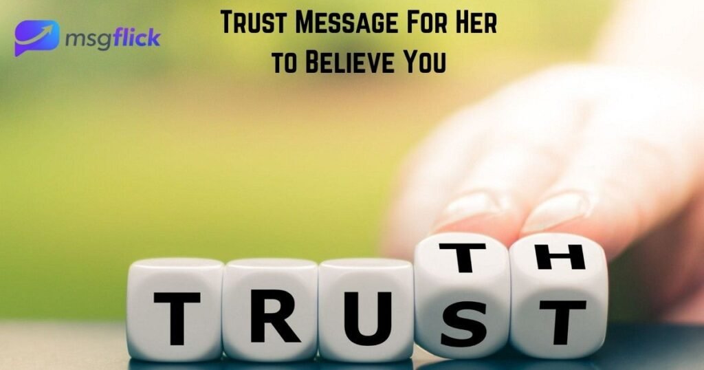 Trust Message For Her to Believe You