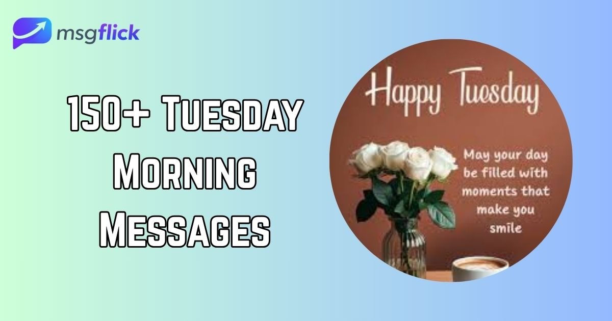 Tuesday Morning Messages