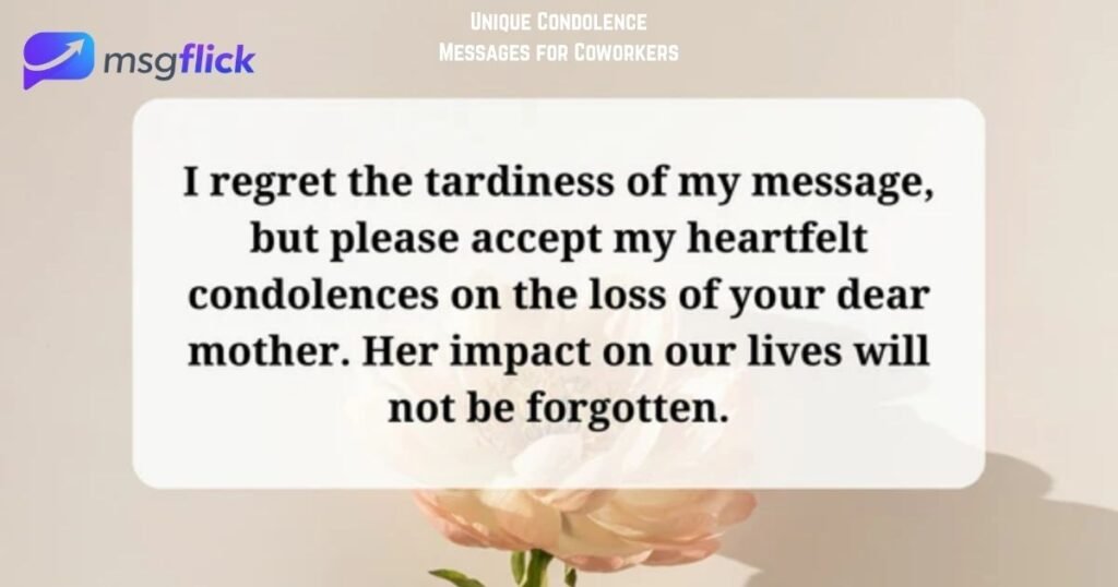 Unique Condolence Messages for Coworkers 