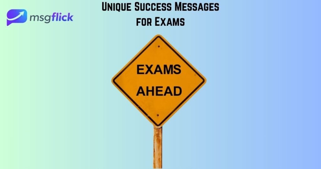 Unique Success Messages for Exams