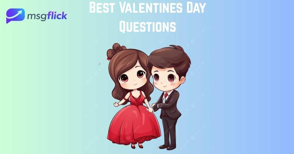Best Valentines Day Questions 