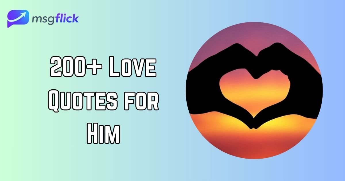 Love Quotes for Him