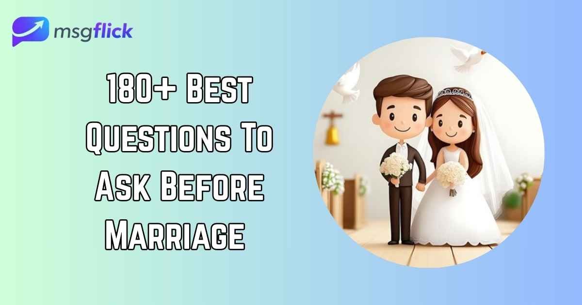 Questions To Ask Before Marriage