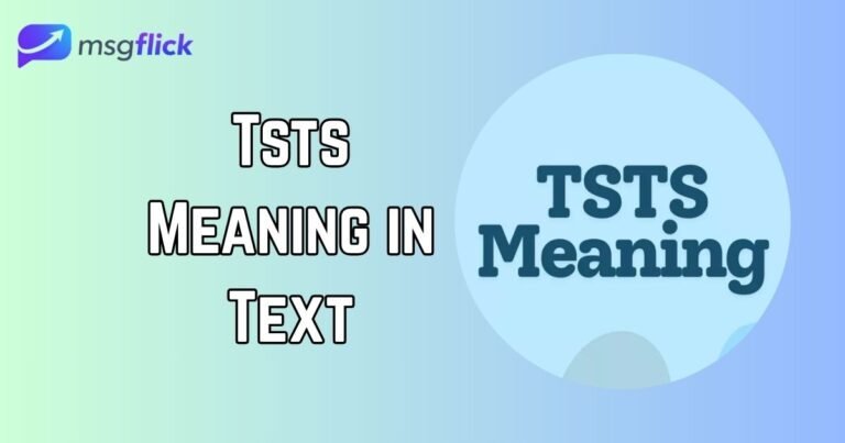 Tsts Meaning in Text